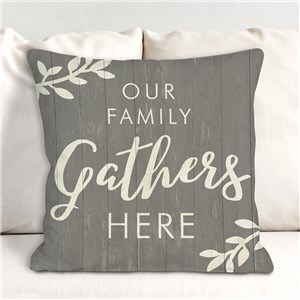 Family Gathers Here Throw Pillow | Personalized Throw Pillows