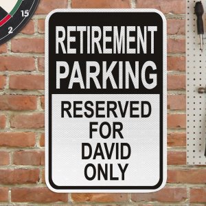 Retirement Parking Only Personalized Sign | Personalized Retirement Gifts
