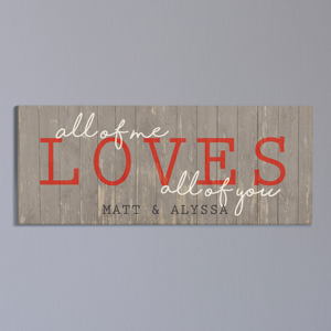 Personalized All of Me Loves All of You Canvas | Personalized Valentine's Gifts For Couples