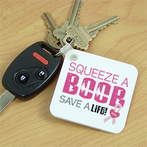 Squeeze a Boob - Breast Cancer Awareness Keychain