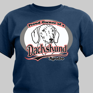 Personalized Proud Owner of a Dachshund T-Shirt | Personalized T-shirts