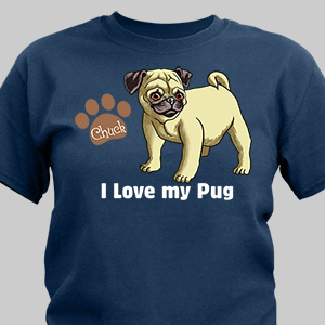 Personalized I Love My Pug T-Shirt | Personalized T-shirts