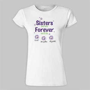 Personalized Sisters Forever Ladies Fitted T-Shirt | Personalized Sister Gifts