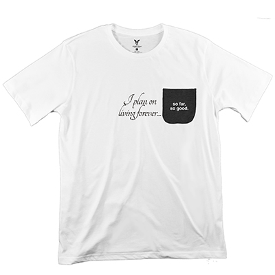 I Plan on Living Forever Pocket T-Shirt PT311207X