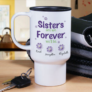 Sisters Personalized Travel Mug | Personalized Sister Gifts