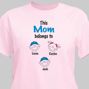 Personalized Belongs to T-Shirt | Mom Shirts