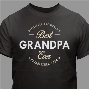 Personalized Best Ever T-Shirt | Grandpa Gifts