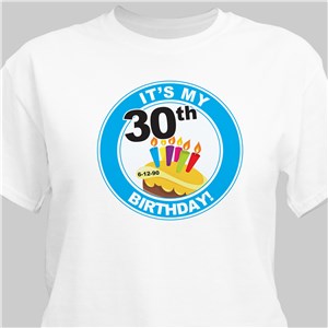 It's My Birthday Personalized 30th Birthday T-Shirt | Personalized T-shirts