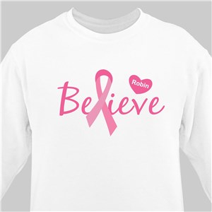 Believe - Breast Cancer Awareness Personalized Sweatshirt