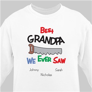 Best We Ever Saw Personalized Sweatshirt | Personalized Sweatshirts