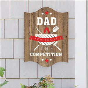 Personalized You Smoke The Competition Wall Sign