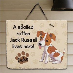 Personalized Jack Russell Spoiled Here Slate Plaque 6316641JR7