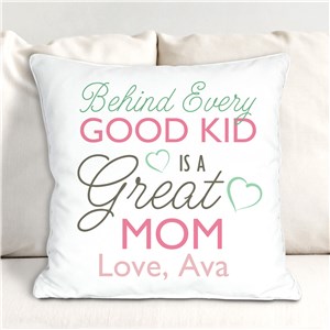 Personalized Good Kid Great Mom Throw Pillow | Mom Pillow