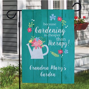 Personalized Because Gardening Is Cheaper Than Therapy Garden Flag