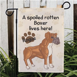 Personalized Boxer Spoiled Here Garden Flag 8306641BO2