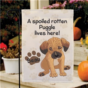 Personalized Puggle Spoiled Here Garden Flag 8306641PG2