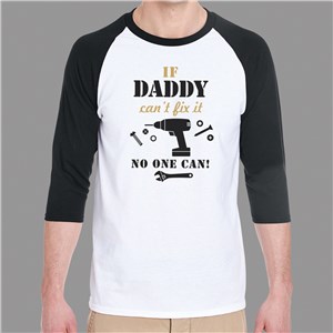 Father's Day Raglan Shirt | If He Can't Fix It Personalized Shirt