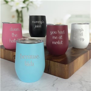 Engraved Stemless Wine Tumbler | Custom Message Wine Tumbler 