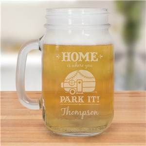 Personalized Home Is Where You Park It Mason Jar | Personalized Mason Jar Mug