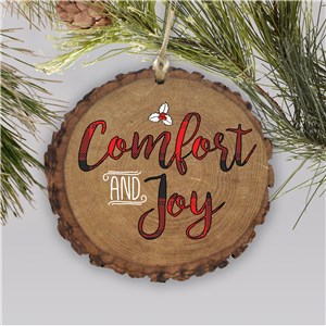 Comfort And Joy Round Barky Ornament |