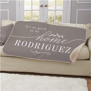 Good To Be Home Blanket | Personalized Blanket With Name