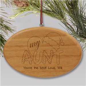 Engraved Heart My Aunt Wood Oval Ornament | Personalized Christmas Ornaments